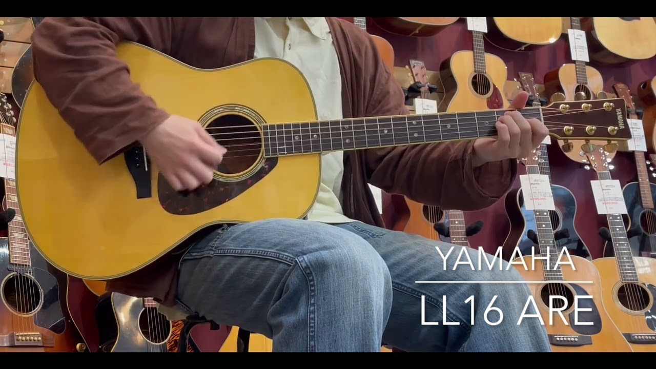 試奏動画】YAMAHA LL16 ARE [LASTGUITAR] - YouTube