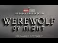 Werewolf By Night | Official Trailer | Disney+