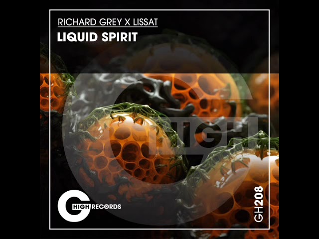 Richard Grey, Lissat - Liquid Spirit (Original Mix)