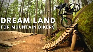We found the Paradise for Mountain Bikers (Not Whistler)