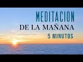 🌷 Mindfulness MEDITACIÓN de la MAÑANA 5 minutos: Necesaria!!!