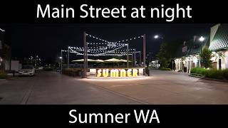 Main Street in Sumner WA on a Saturday night in August mostly empty
