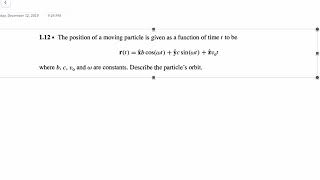 Classical Mechanics Solutions: 1.12  The Path of a Particle Part 2!