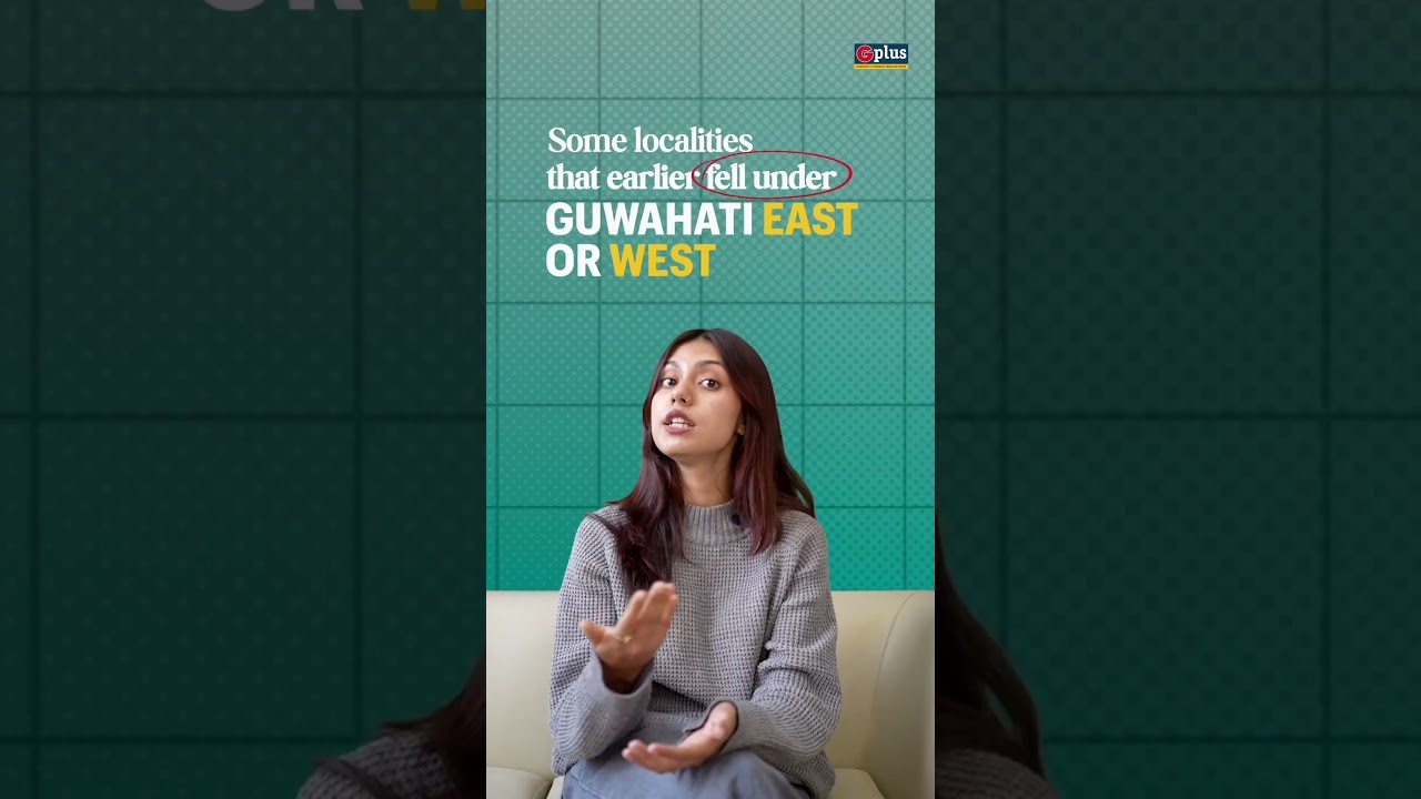 After Delimitation, Guwahati has 5 Assembly Constituencies | Assam Assembly Elections 2026 | GPlus