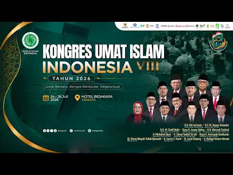 LIVE: Pembukaan KONGRES UMAT ISLAM INDONESIA VIII Tahun 2026 Majelis Ulama Indonesia