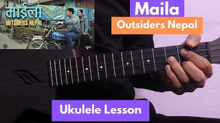Maila - Outsiders Nepal | Ukulele Lesson