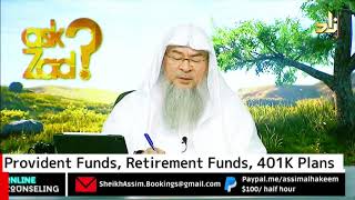 Provident Funds, Retirement Funds, Pensions, 401k Plans - Assim al hakeem