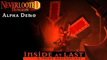 Neverlooted Dungeon (Alpha Demo) *Enemies turned off*