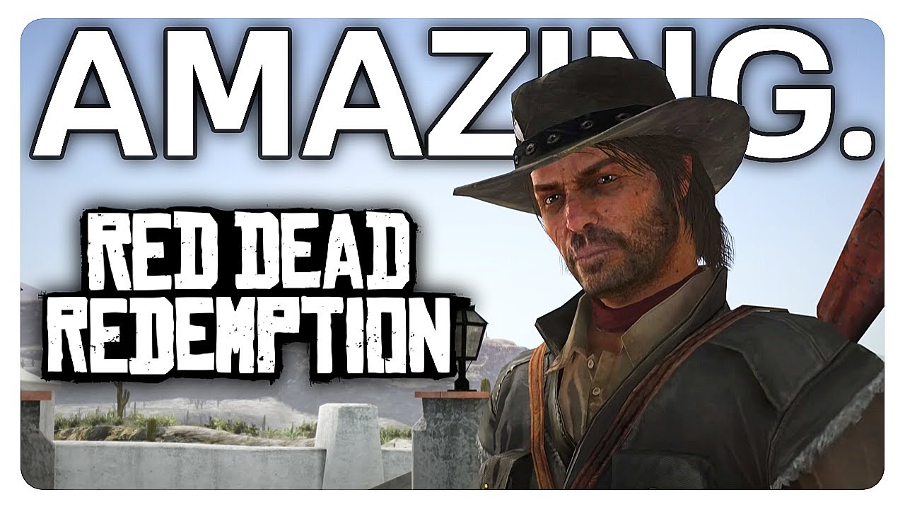 Red Dead Redemption 1 is Still Amazing (15 Years Later)