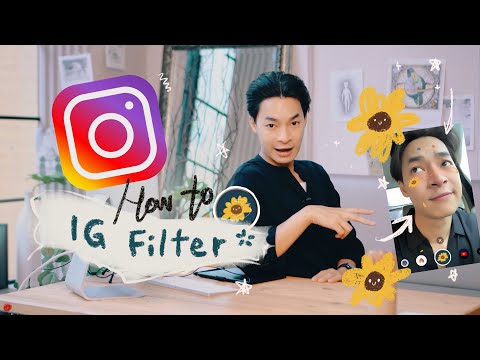 How to ทำฟิลเตอร์ไอจี 📷  IG Filter 🌻🌖
