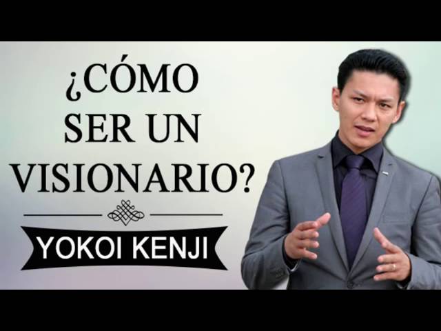 Yokoi Kenji- Como Ser un visionario class=