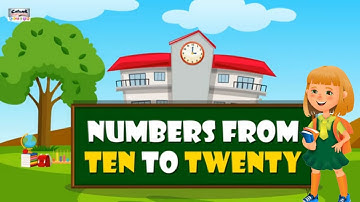 Numbers 10 to 20 | Class 1 Maths - Chapter 5 (Part - 2) | Counting Ten to Twenty | Kids Numbers Song