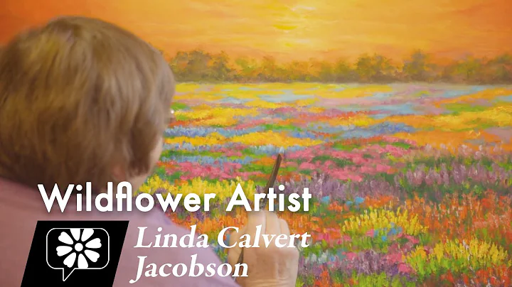 Linda Calvert Jacobson: Wildflower Artist