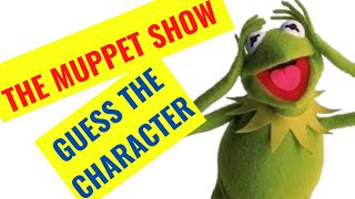 THE MUPPET SHOW TRIVIA QUIZ - Guess the Character name from the picture