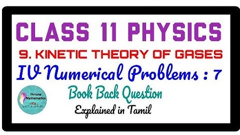class 11 Physics || Unit 9 ~ IV Numerical Problems 7 || kinetic theory of gases