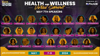 Day 1 Session 1 2024 Health Wellness Summit