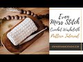 How to Crochet the Even Moss Stitch + Washcloth Pattern