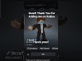 @Ncraft2 Thank You For Adding me on Roblox #shorts #roblox #thankyou