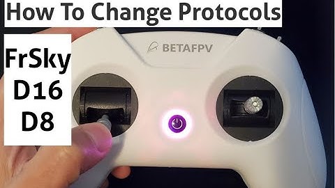 Frsky D16 D8 Protocol Change on Betafpv Lite Radio 2