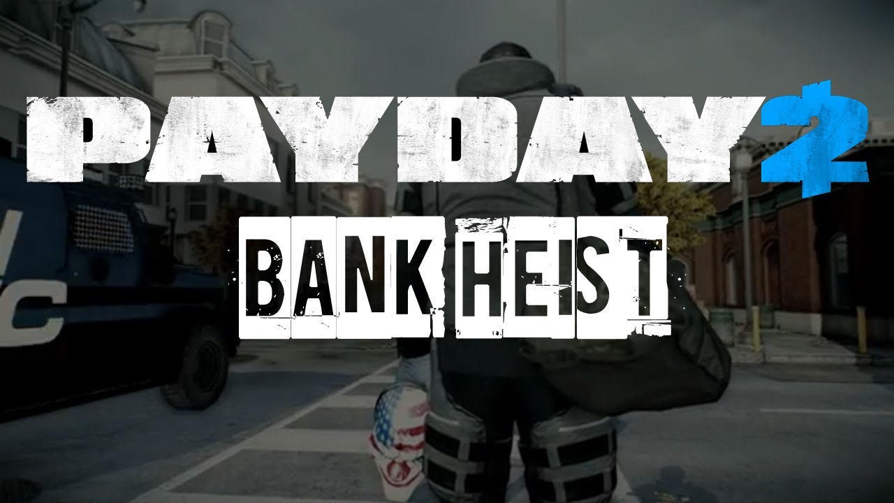 Payday 2 Baby's First Heist w/ Ohmwrecker! (VOD) YouTube