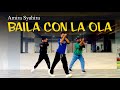 BAILA CON LA OLA - Amira Syahira | ZUMBA 