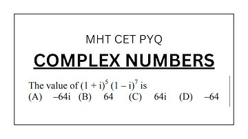 Complex Numbers | Class 11 | MHT CET PYQ