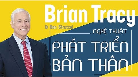 [Sách Nói] Nghệ Thuật Phát Triển Bản Thân - Chương 1 | Brian Tracy