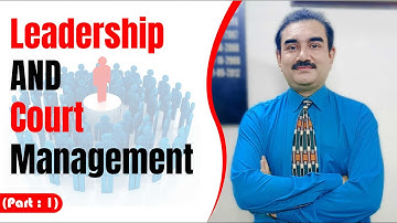 Leadership & Court Management in Urdu/Hindi (Part : 1) | Dr Kashif Faraz