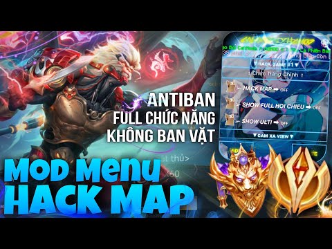 HACK LIÊN QUÂN – MENU AN TOÀN ANTIBAN CÓ ĐẦY ĐỦ CHỨC NĂNG MỚI NHẤT, CỰC XỊN!