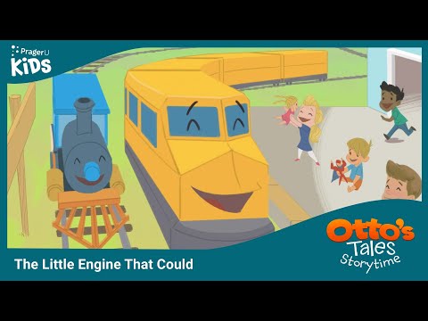 Storytime: Otto's Tales — The Little Engine That Could