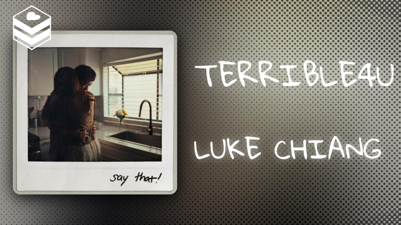 Guarda Luke Chiang - terrible4u (Lyrics) su YouTube Guarda Luke Chiang - terrible4u (Lyrics) su YouTube