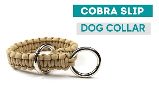 Cobra Slip Collar Paracord Tutorial Updated Version