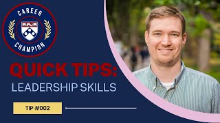 Career Champions Quick Tips: Leadership Skills