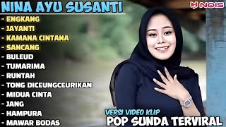 'ENGKANG, JAYANTI, KAMANA CINTANA' - NINA GASENTRA | VERSI VIDEO KLIP | FULL ALBUM TERBARU 2024