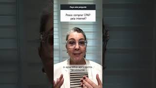 Comprar CPAP pela internet: pode ou é cilada?