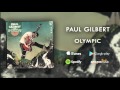 Paul Gilbert - Olympic (Official Audio)