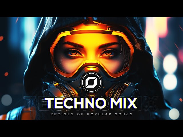 TECHNO MIX 2024 💣 Remixes Of Popular Songs 💣 Only Techno Bangers class=