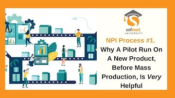 NPI Process 1: Why A Pilot Run Before Mass Production Is Very Useful