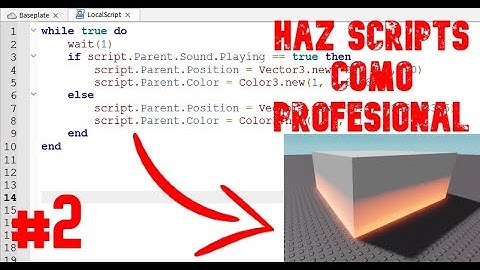COMO HACER SCRIPTS COMO PROFESIONAL #2 | ROBLOX STUDIO