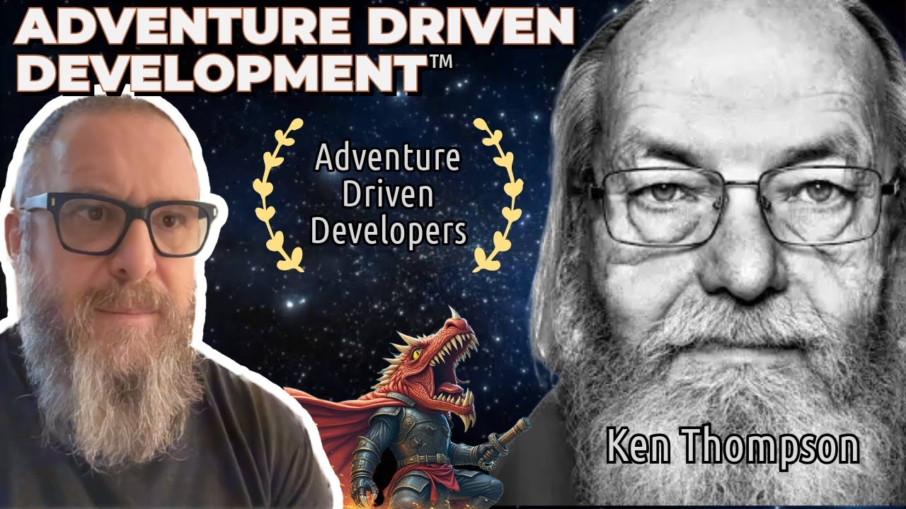 Adventure Driven Developers - Ken Thompson - YouTube