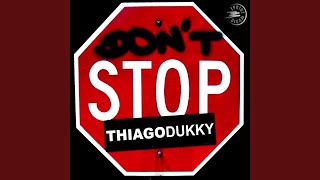 Don't Stop (T & T Project Remix)