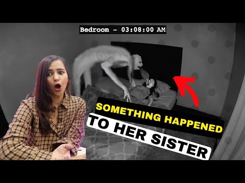 Something HORRIBLE happened to her SISTER 😱