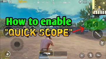 How To Set/Enable "QUICK SCOPE" Feature On PUBG Mobile | #EMPEROR