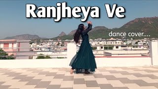 Sirr kadma te dharangi ranjheya ve dance cover | Zain Zohib | Ranjheya Ve | Semi Classical Dance