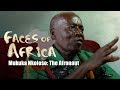 Faces Of Africa - Mukuka Nkoloso: The Afronaut