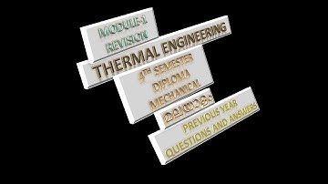 THERMAL ENGINEERING|MODULE -1|QUESTIONS AND ANSWERS| REVISION| DIPLOMA|MECHANICAL|SIMPLE EXPLANATION
