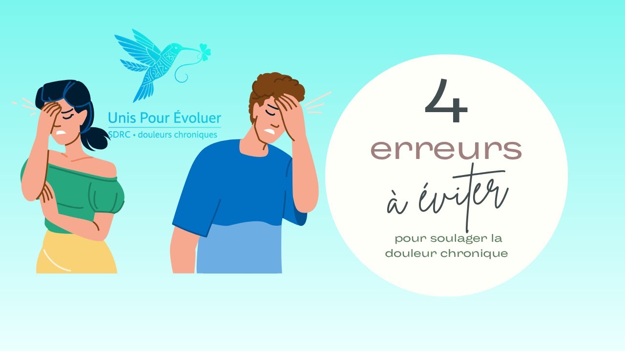 Les 4 erreurs à éviter pour soulager la douleur chronique