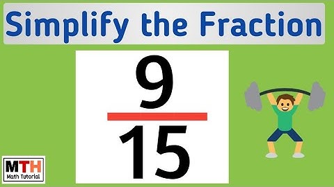 Write 9/15 in simplified form || 9/15 simplified