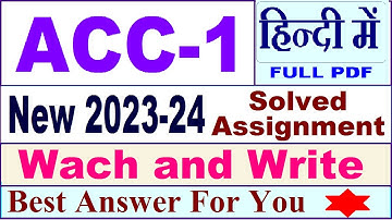 ACC 1 solved assignment 2023-24 in Hindi / acc 1 solved assignment 2024 / ignou acc 01 2024