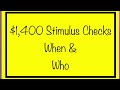 $1,400 Stimulus Check When & Who.... Clarifying